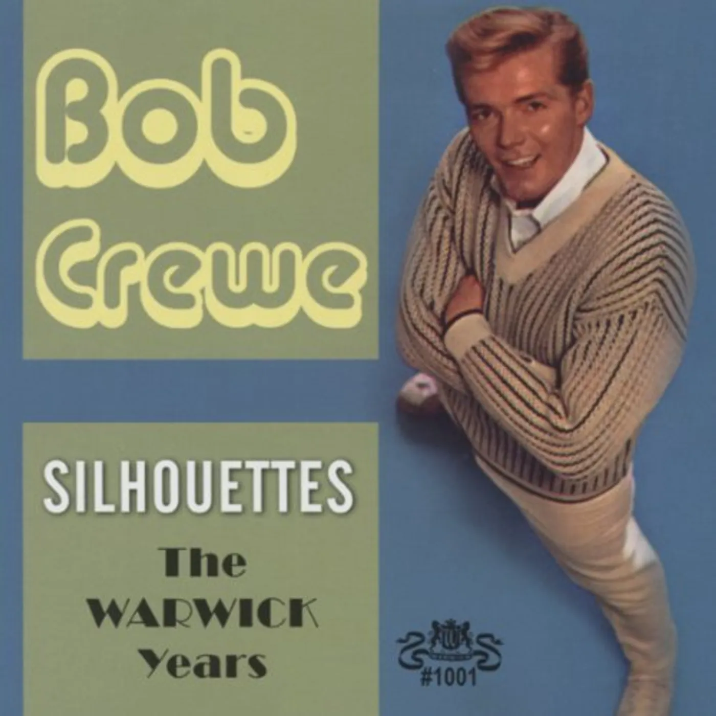 Bob Crewe SILHOUETTES / WARWICK YEARS CD
