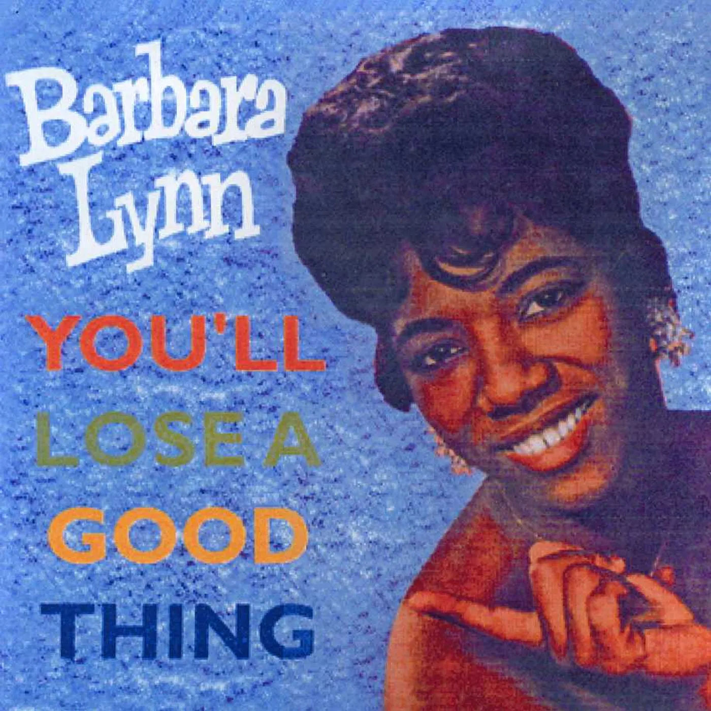 Barbara Lynn YOU'LL LOSE A GOOD THING (28 CUTS) CD