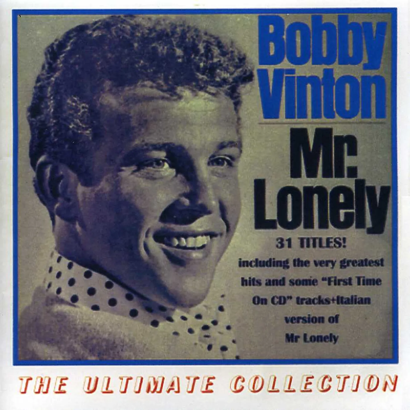 Bobby Vinton ULTIMATE COLLECTION (31 CUTS) CD
