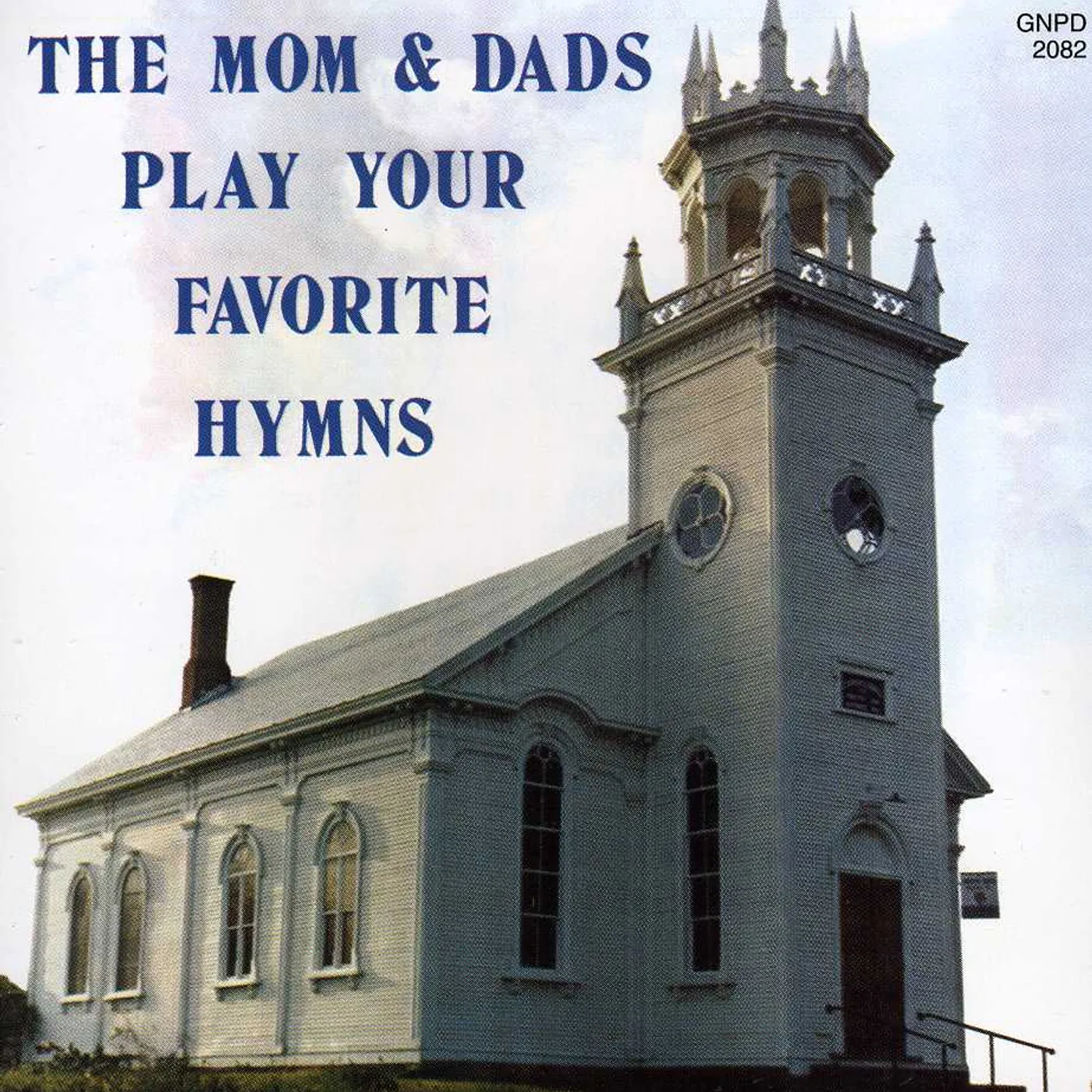 The Mom & Dads PLAY YOUR FAVORITE HYMNS CD