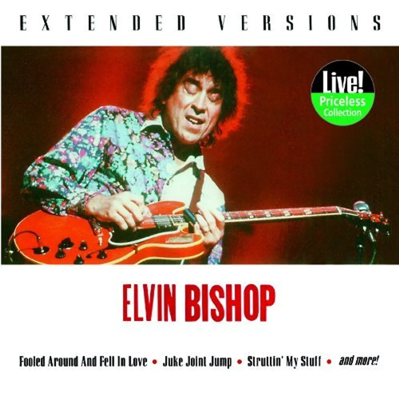 Elvin Bishop EXTENDED VERSIONS CD
