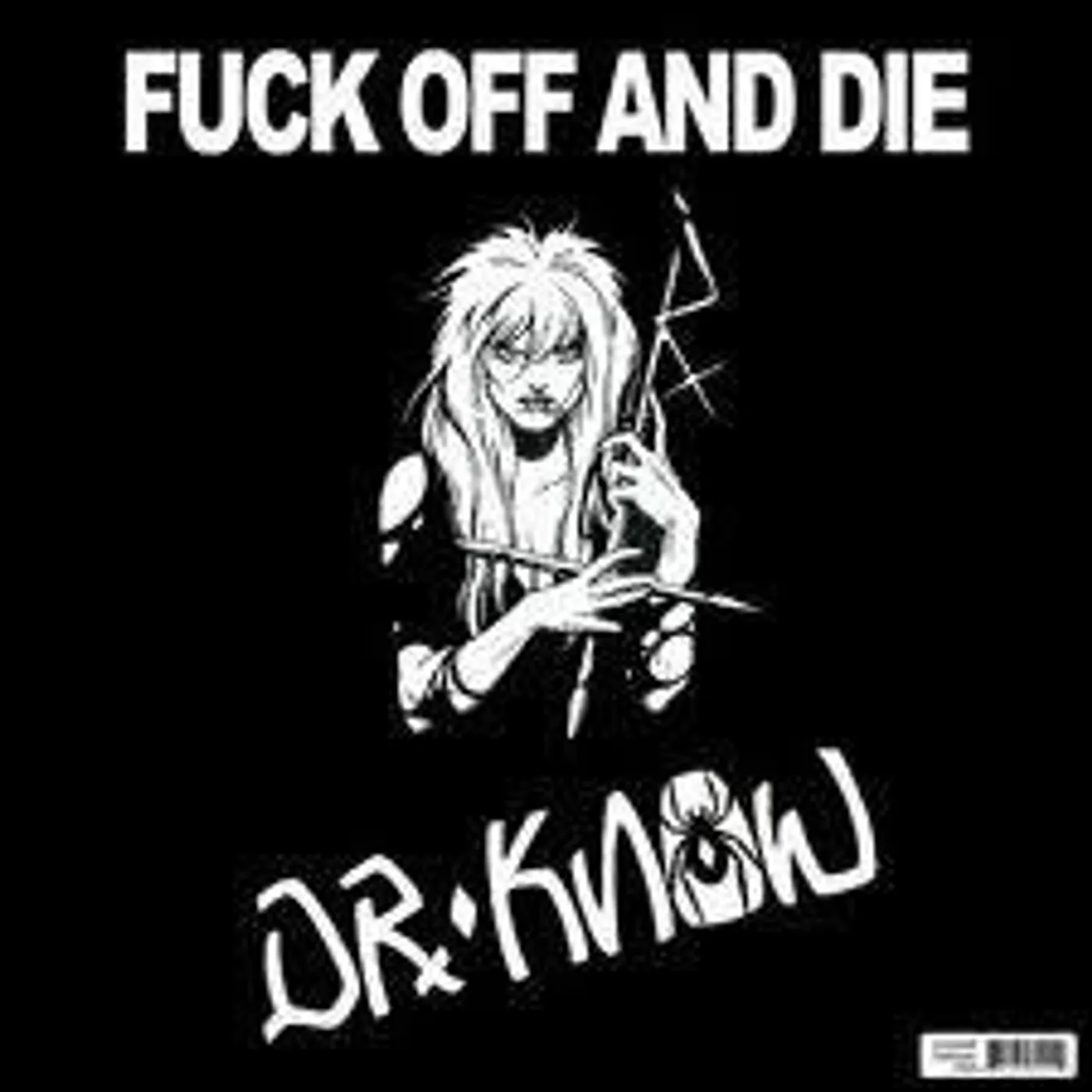 Dr. Know FUCK OFF & DIE (Vinyl)