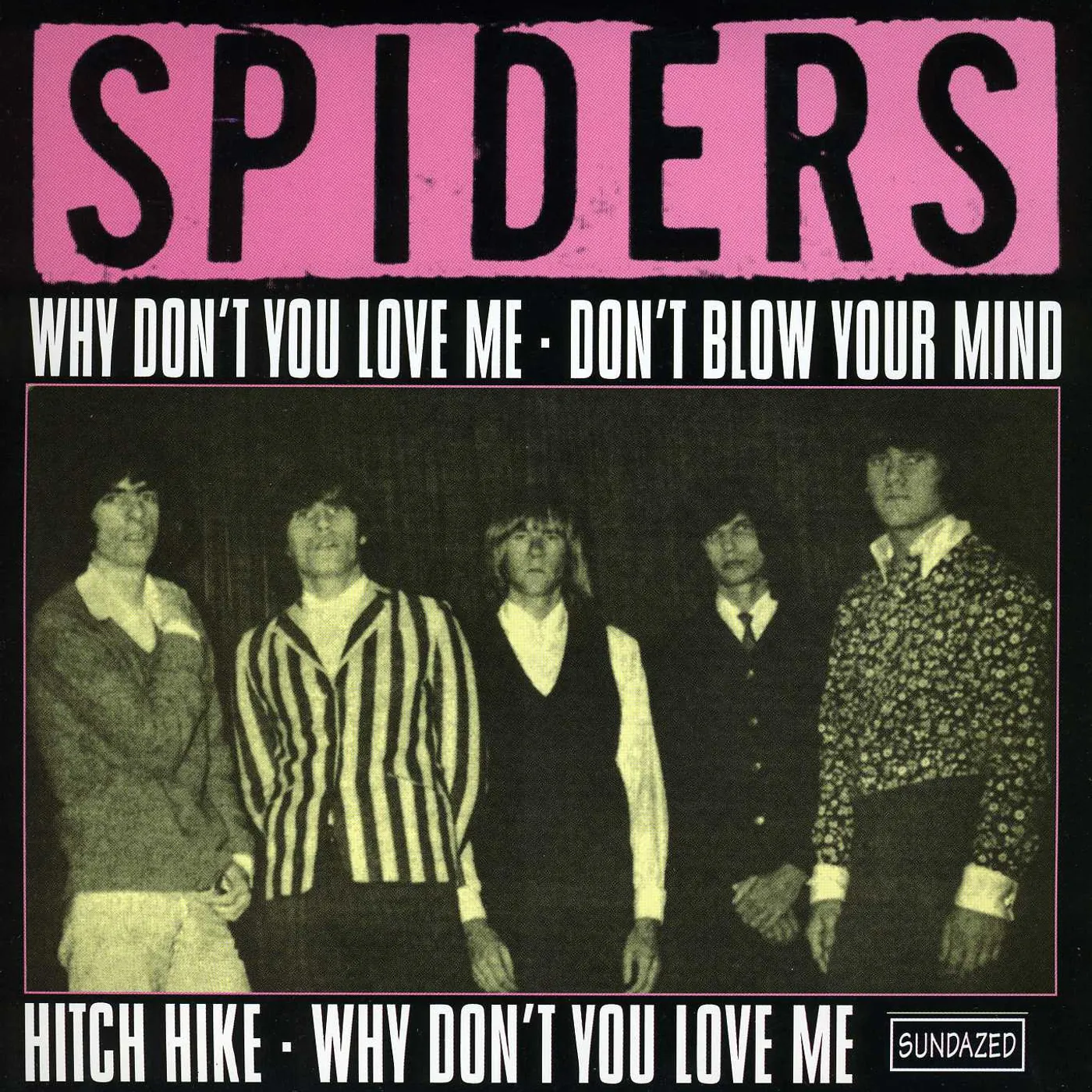 Spiders WHY DONT YOU LOVE ME Vinyl Record