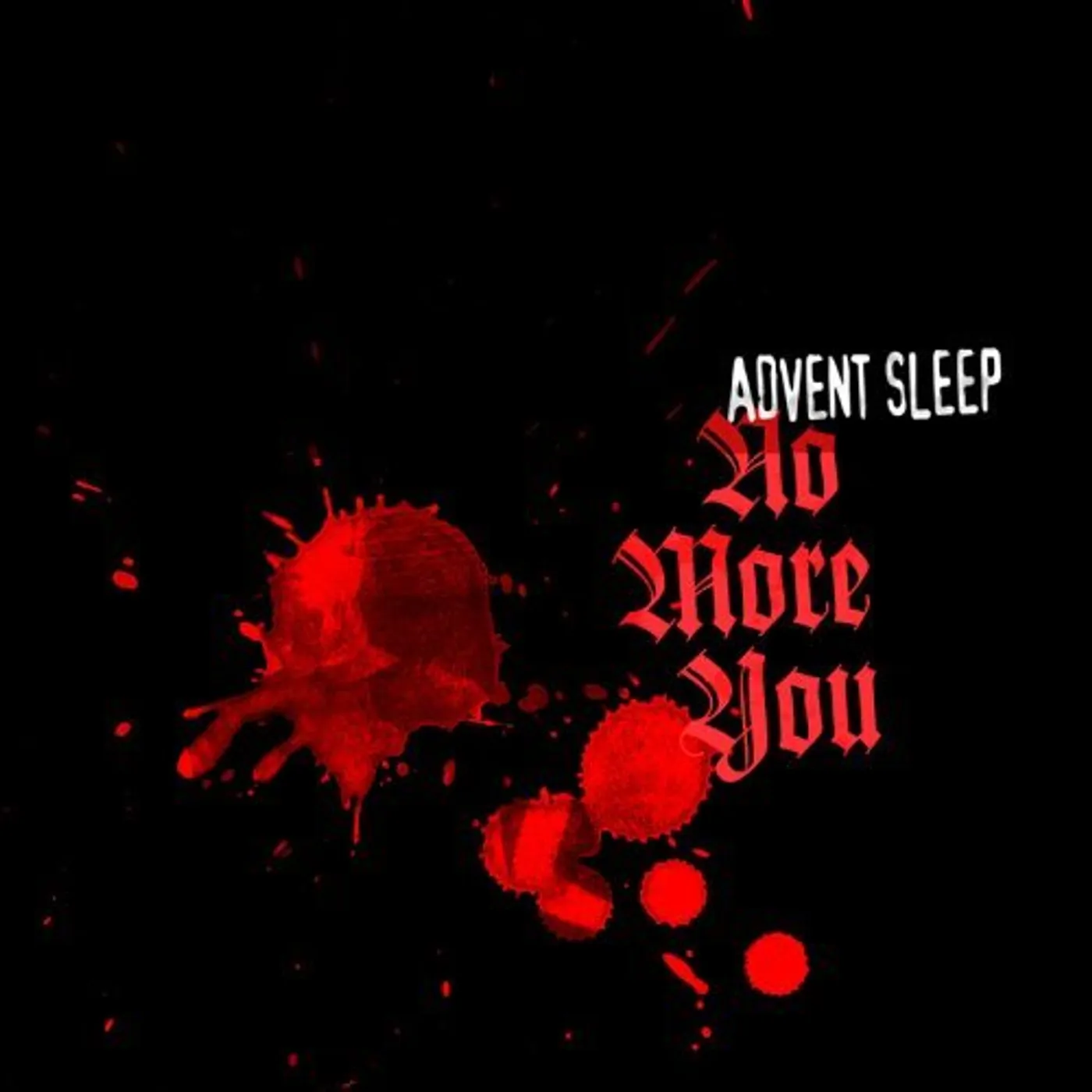 Advent Sleep NO MORE YOU CD