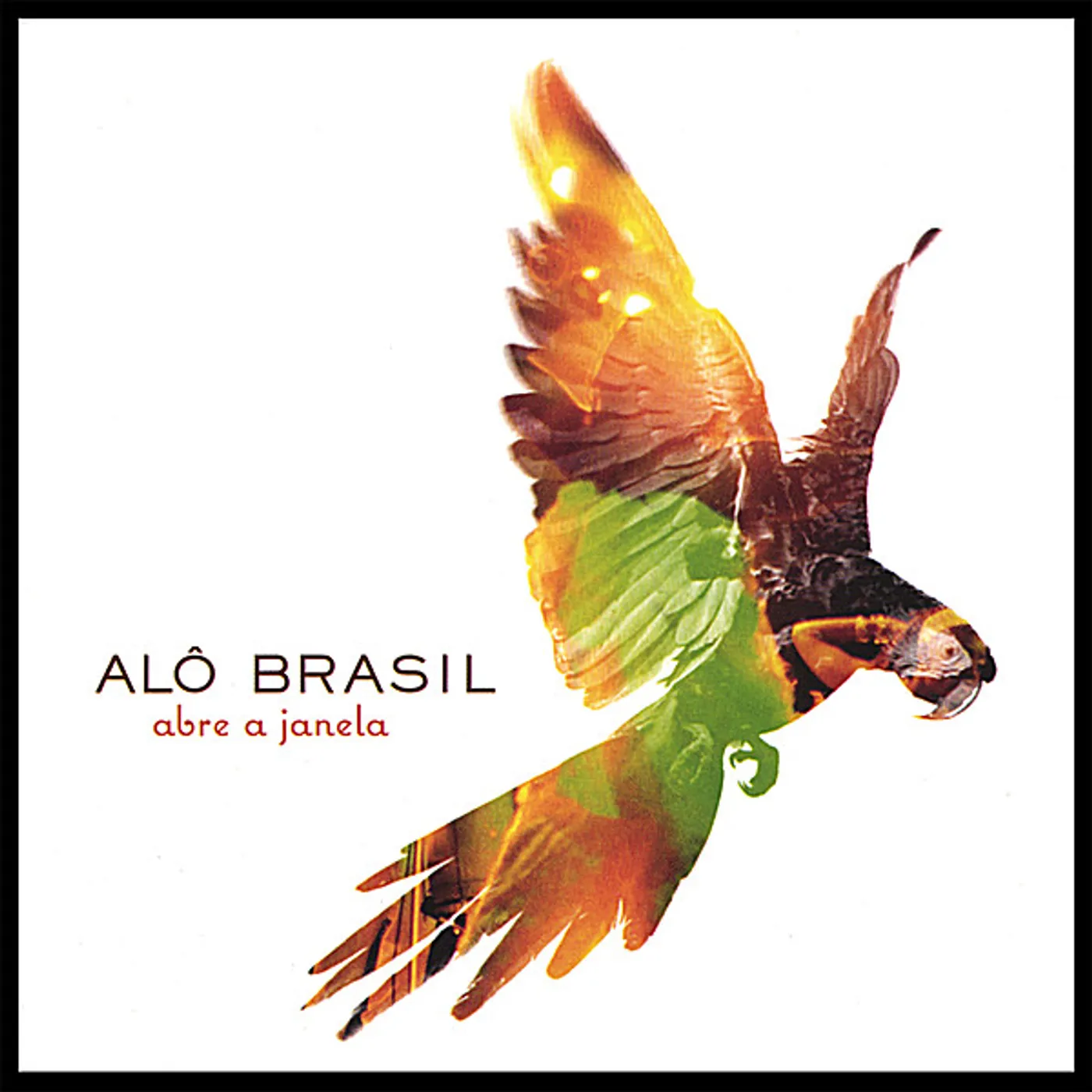 Alo Brasil ABRE A JANELA CD