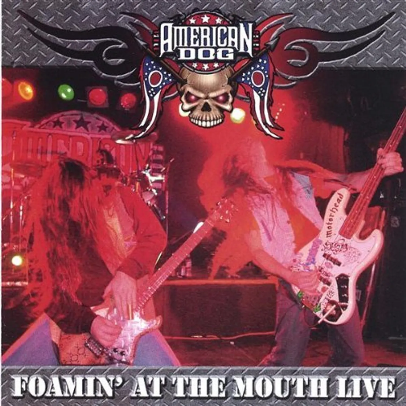 American Dog FOAMIN AT THE MOUTH-LIVE! CD