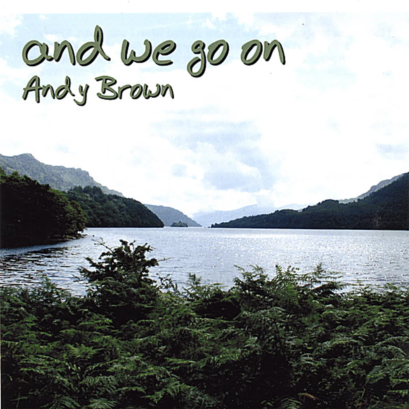 Andy Brown AND WE GO ON CD