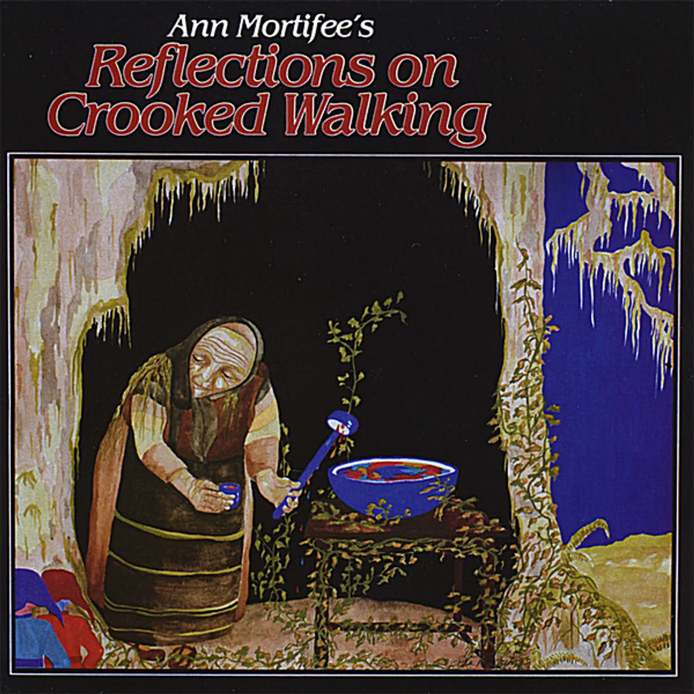 Ann Mortifee REFLECTIONS ON CROOKED WALKING CD