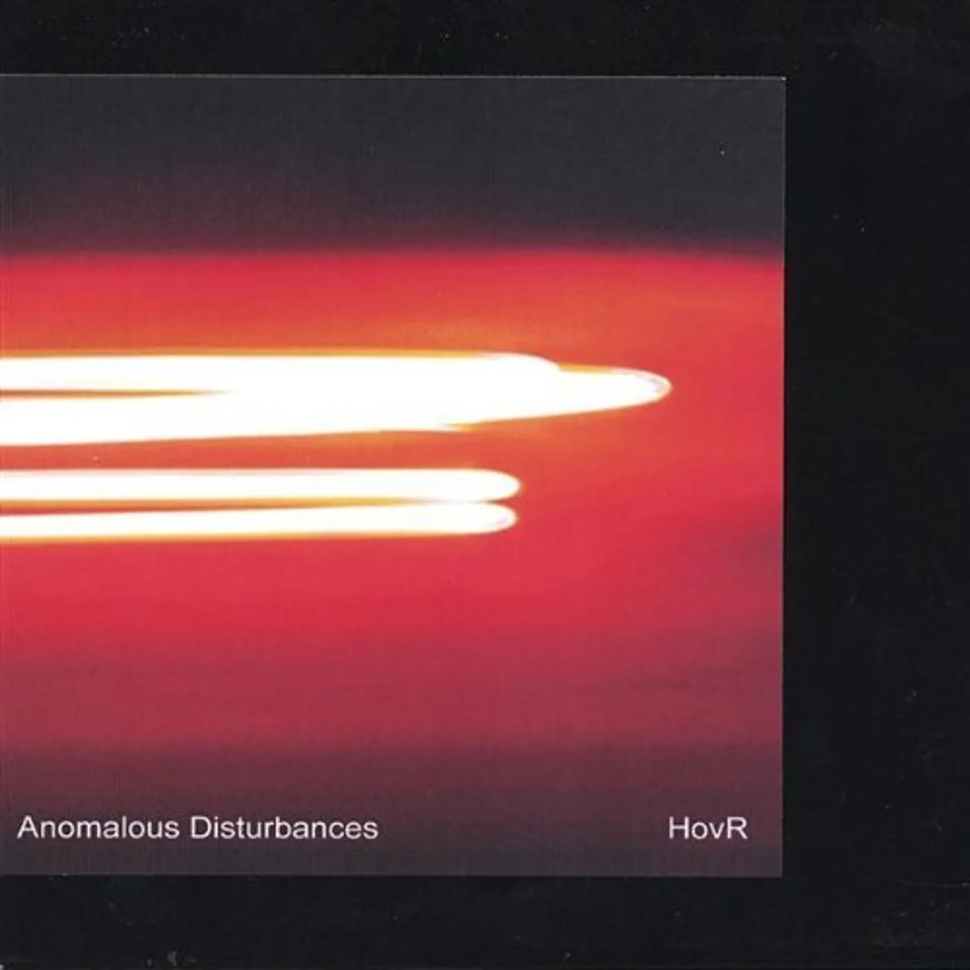 Anomalous Disturbances HOVR CD
