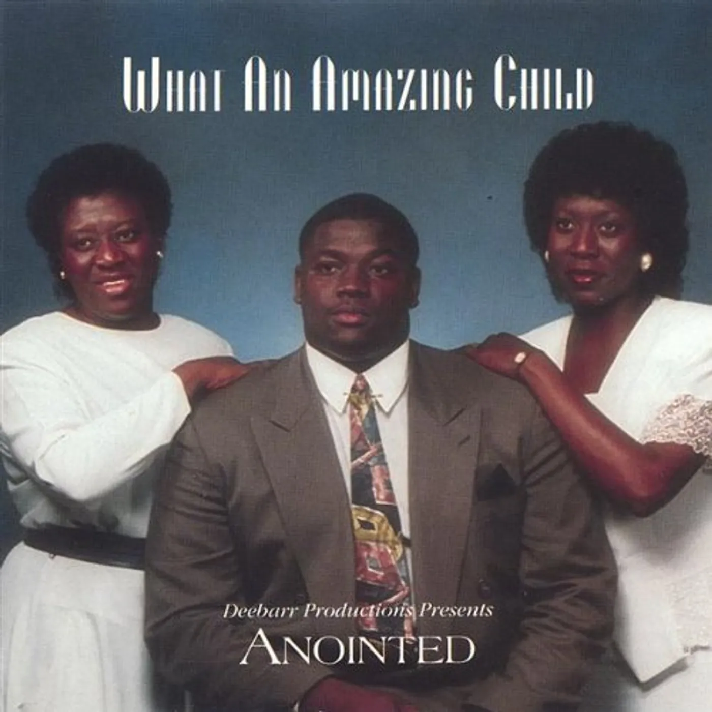 Anointed WHAT AN AMAZING CHILD CD