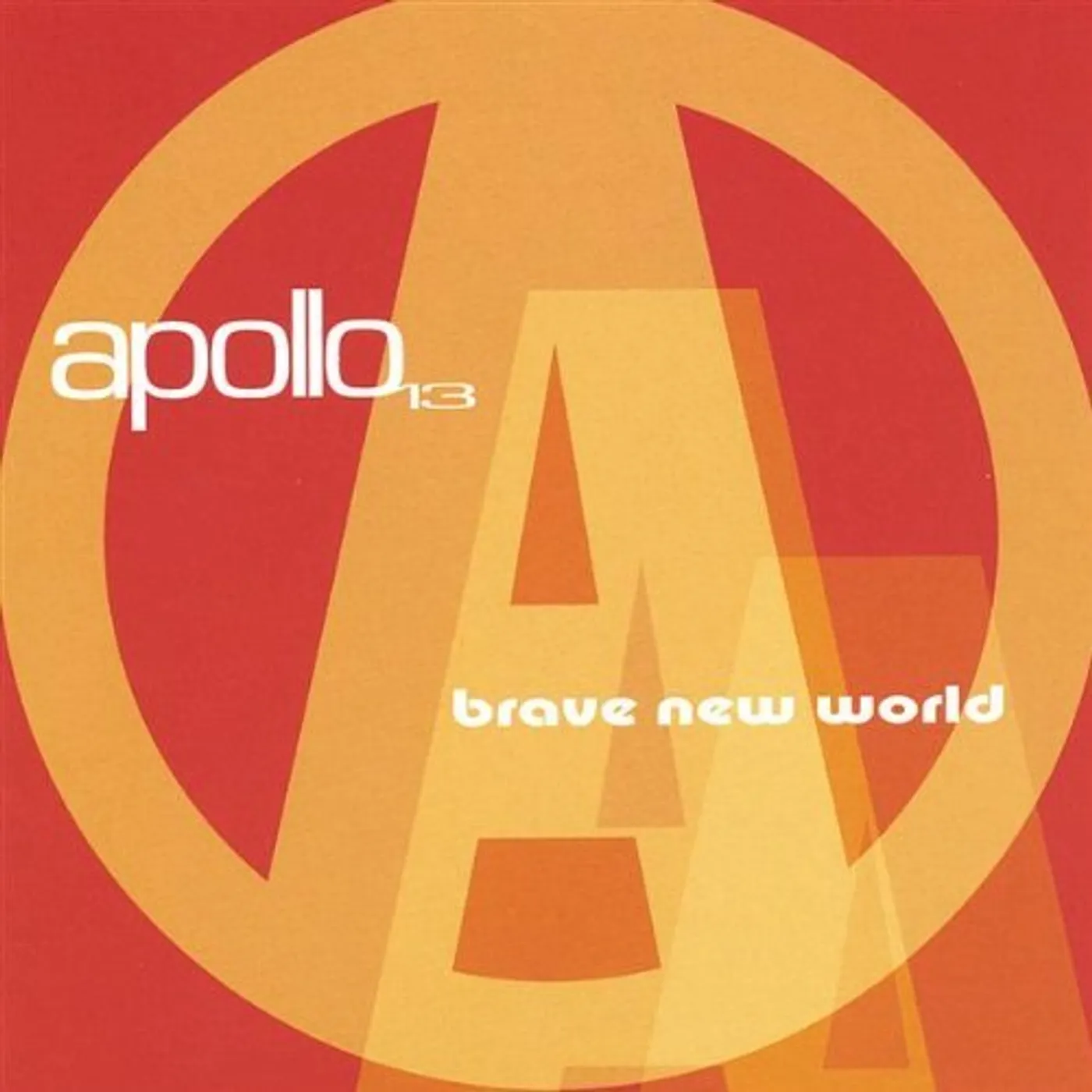 Apollo 13 BRAVE NEW WORLD CD
