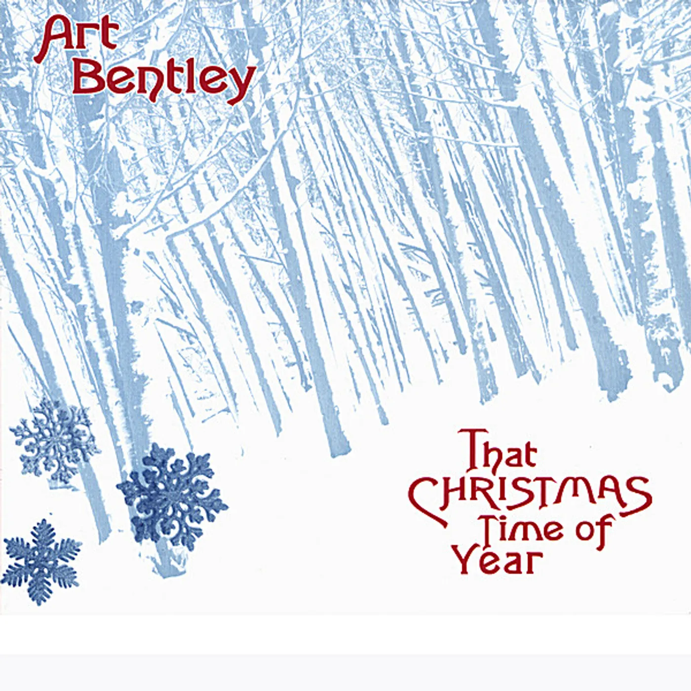 Art Bentley THAT CHRISTMAS TIME OF YEAR CD