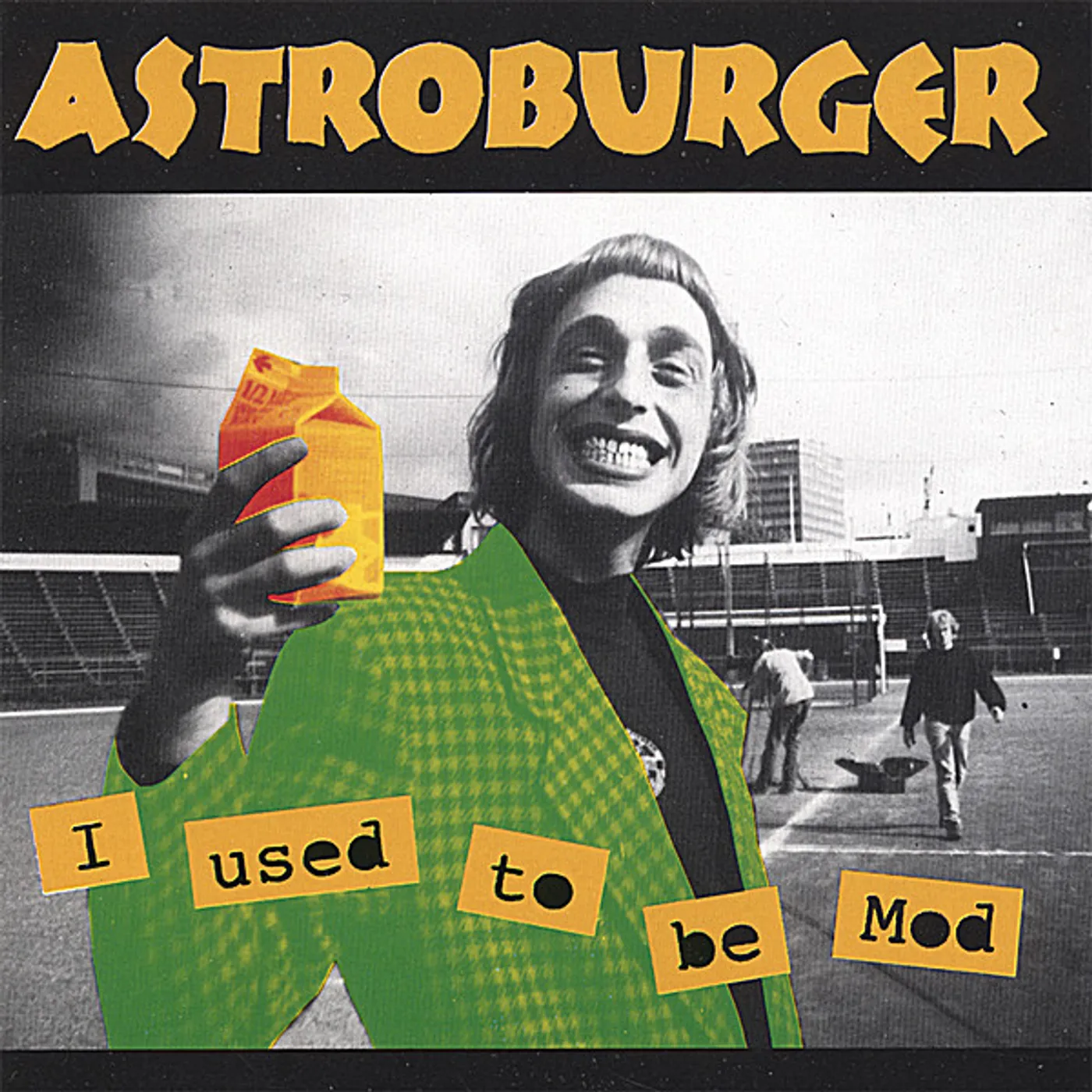 Astroburger I USED TO BE MOD CD