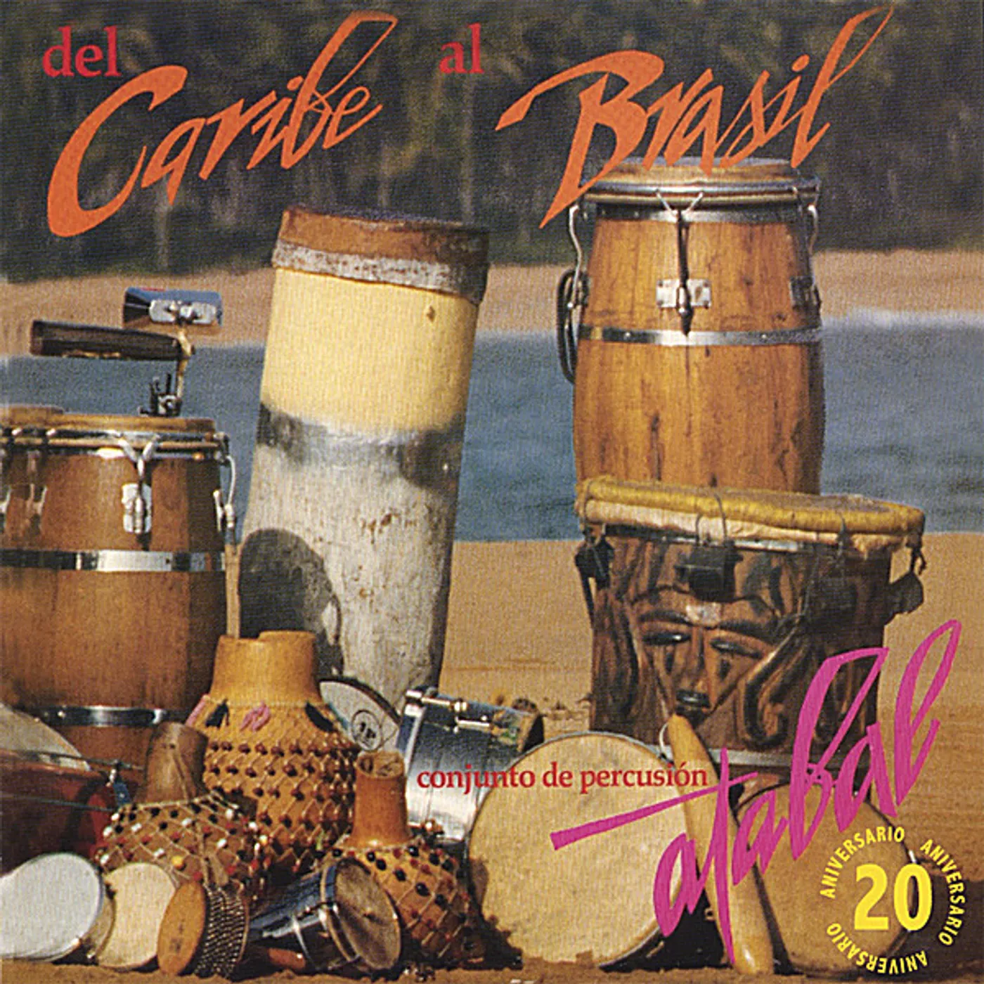 Atabal DEL CARIBE AL BRAZIL CD
