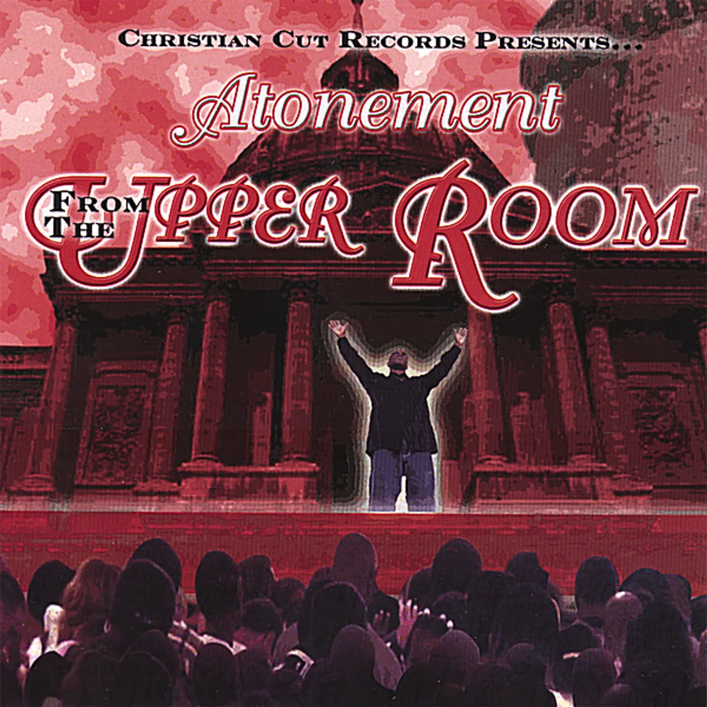 Atonement FROM THE UPPER ROOM CD