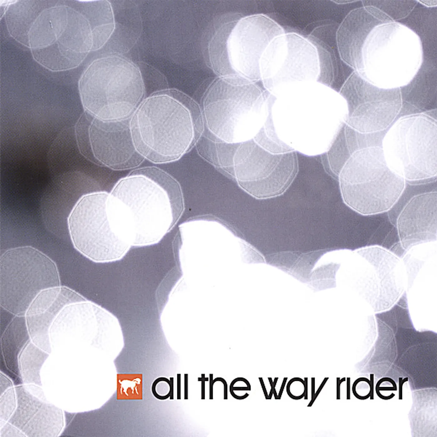 ALL THE WAY RIDER CD