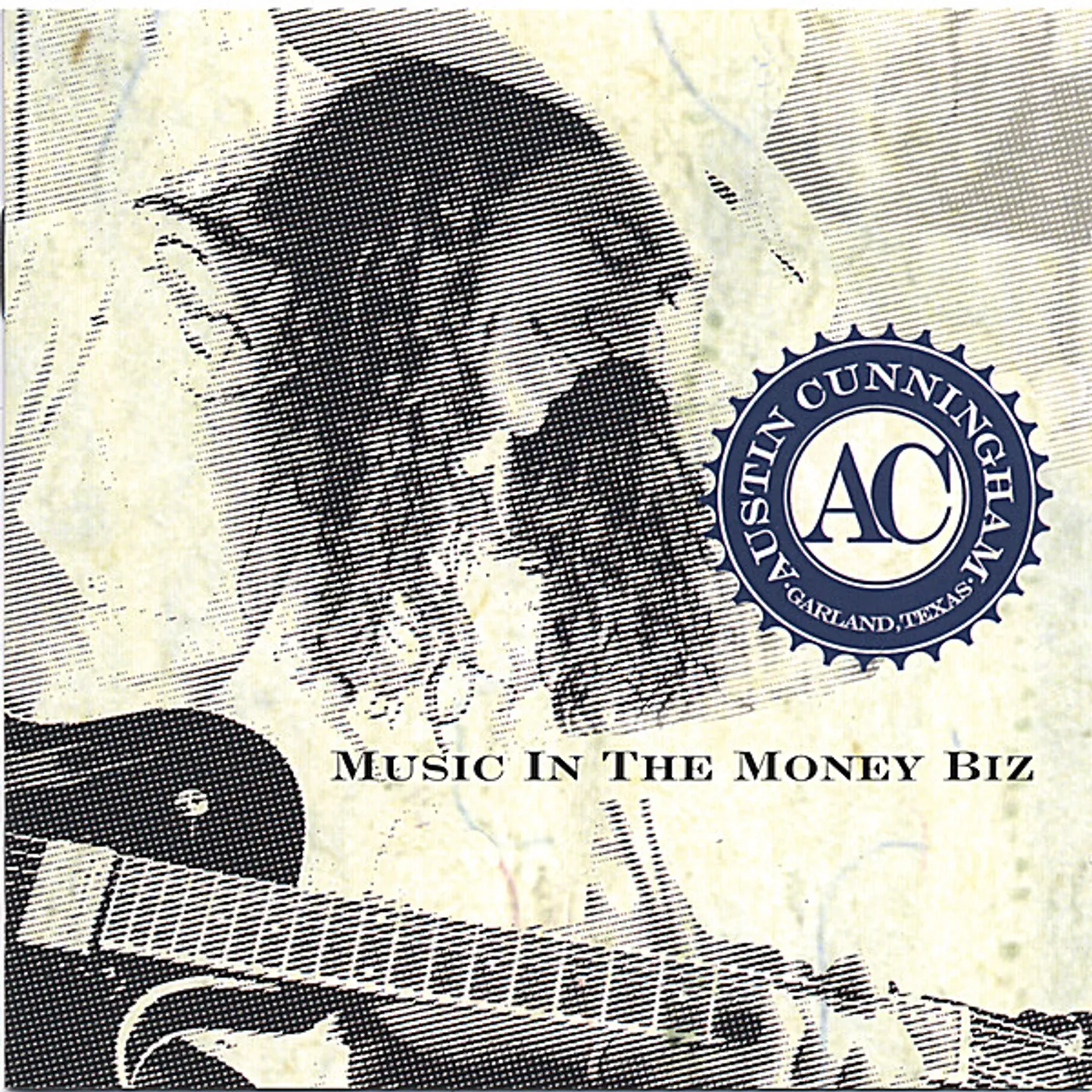 Austin Cunningham MUSIC IN THE MONEY BIZ CD