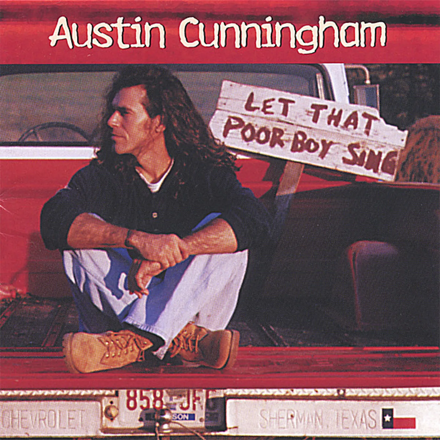 Austin Cunningham LET THAT POOR BOY SING CD