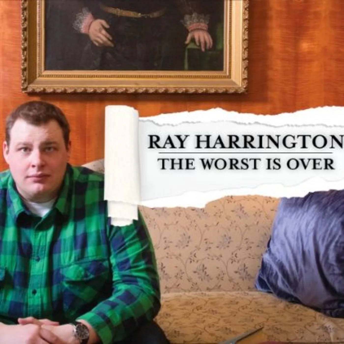 Ray Harrington WORST IS OVER CD