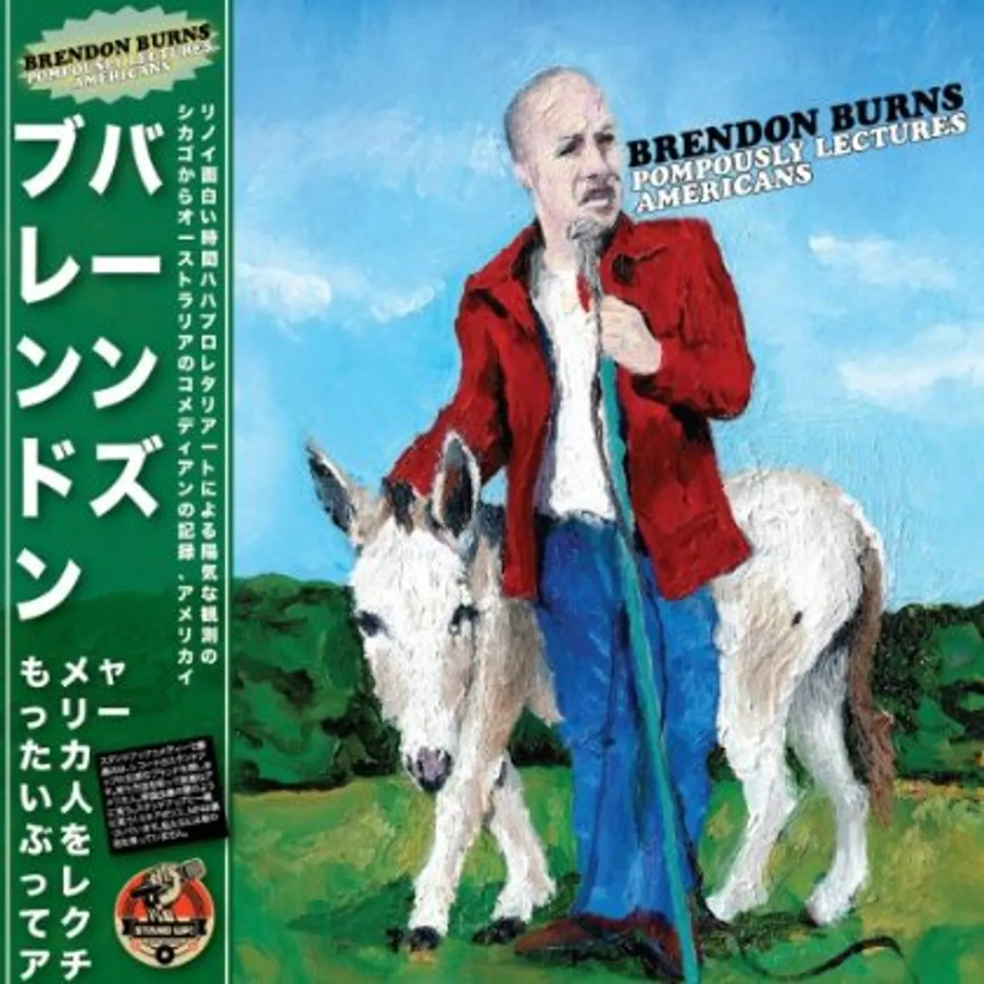 Brendon Burns POMPOUSLY LECTURES AMERICANS CD