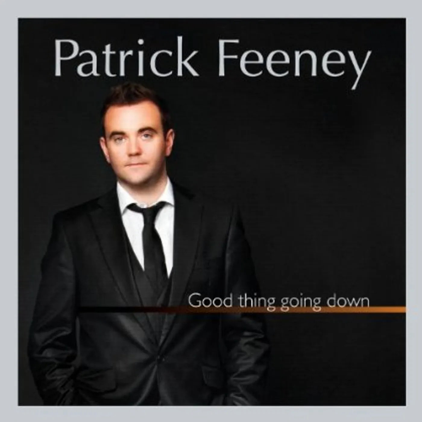 Patrick Feeney GOOD THING GOING DOWN CD