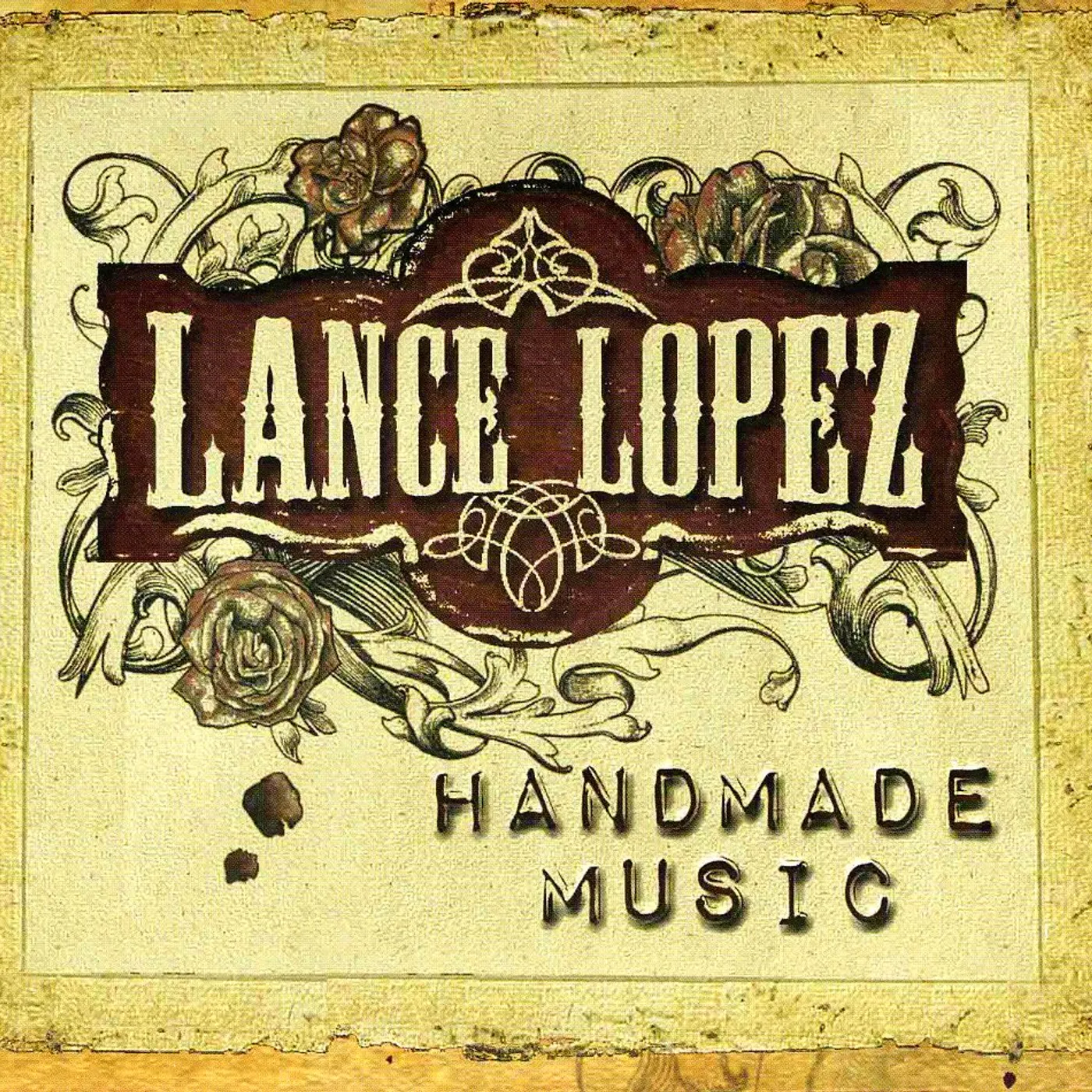 Lance Lopez HANDMADE MUSIC CD