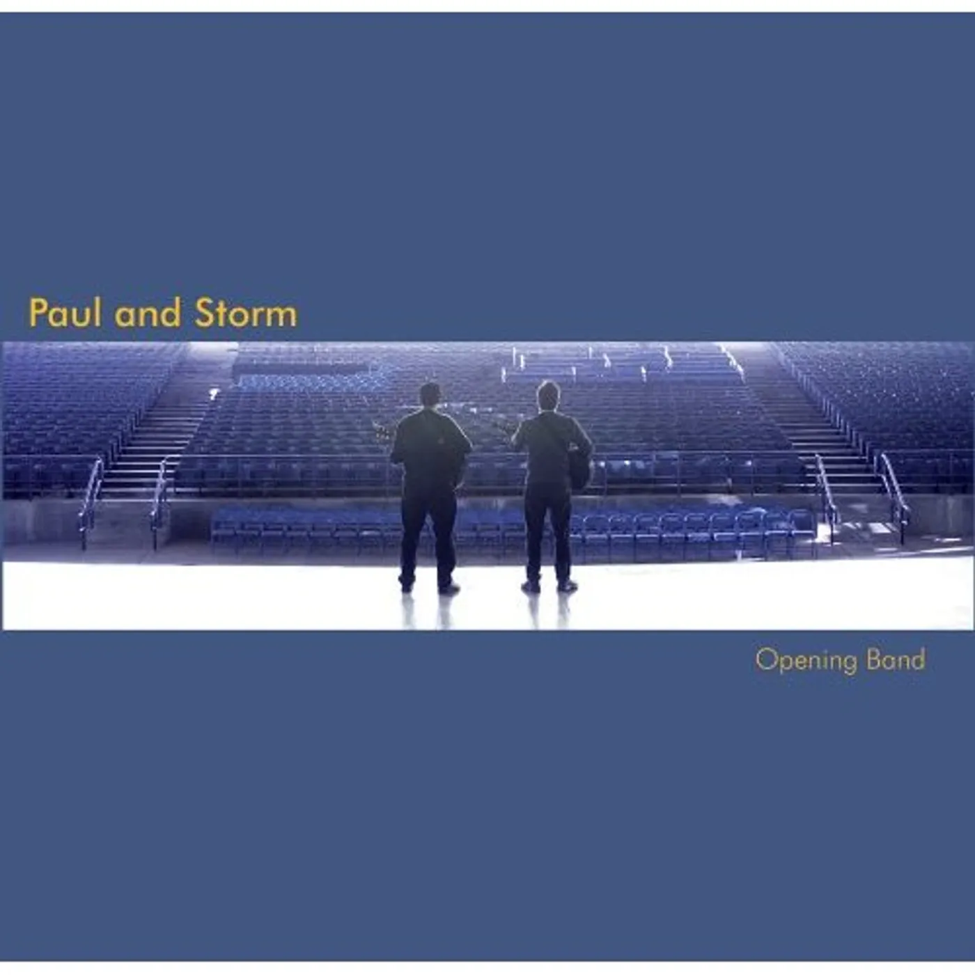 Paul & Storm OPENING BAND CD