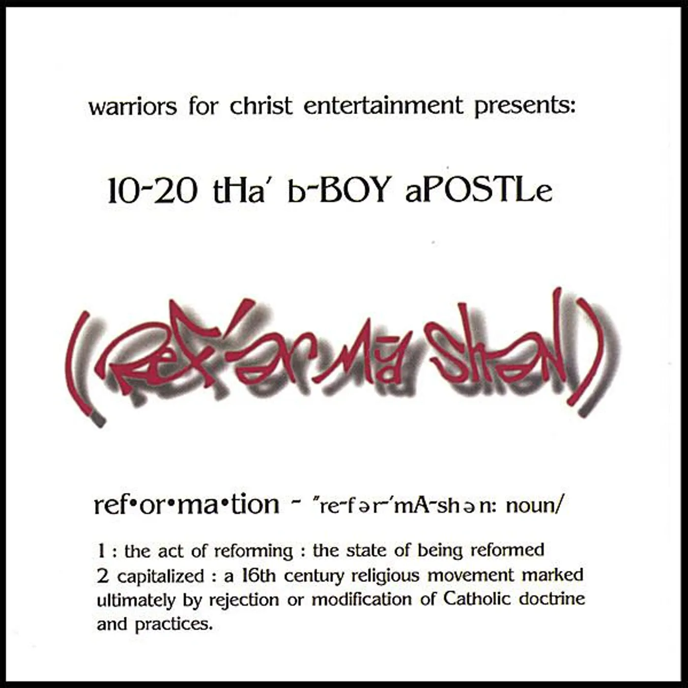 10-20 Tha B-Boy Apostle REFORMATION CD