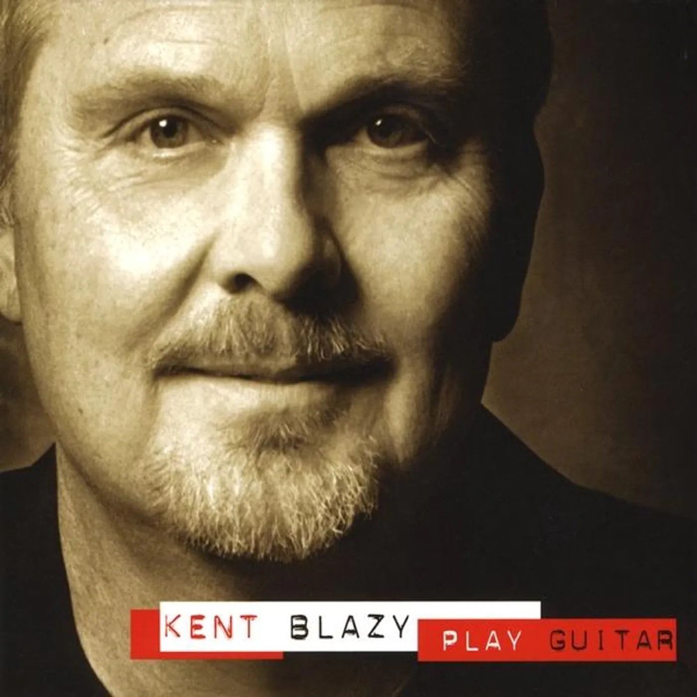 Kent Blazy PLAY GUITAR CD