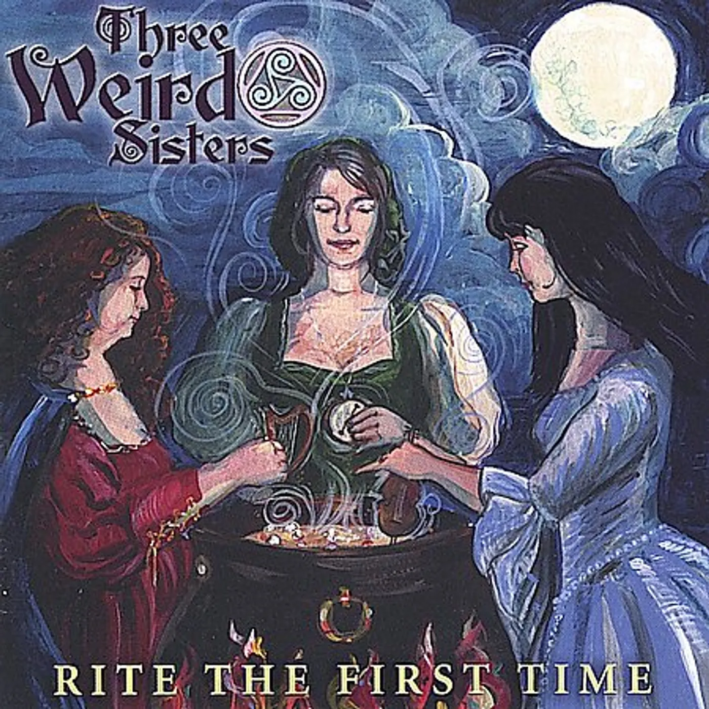 Three Weird Sisters RITE THE FIRST TIME CD