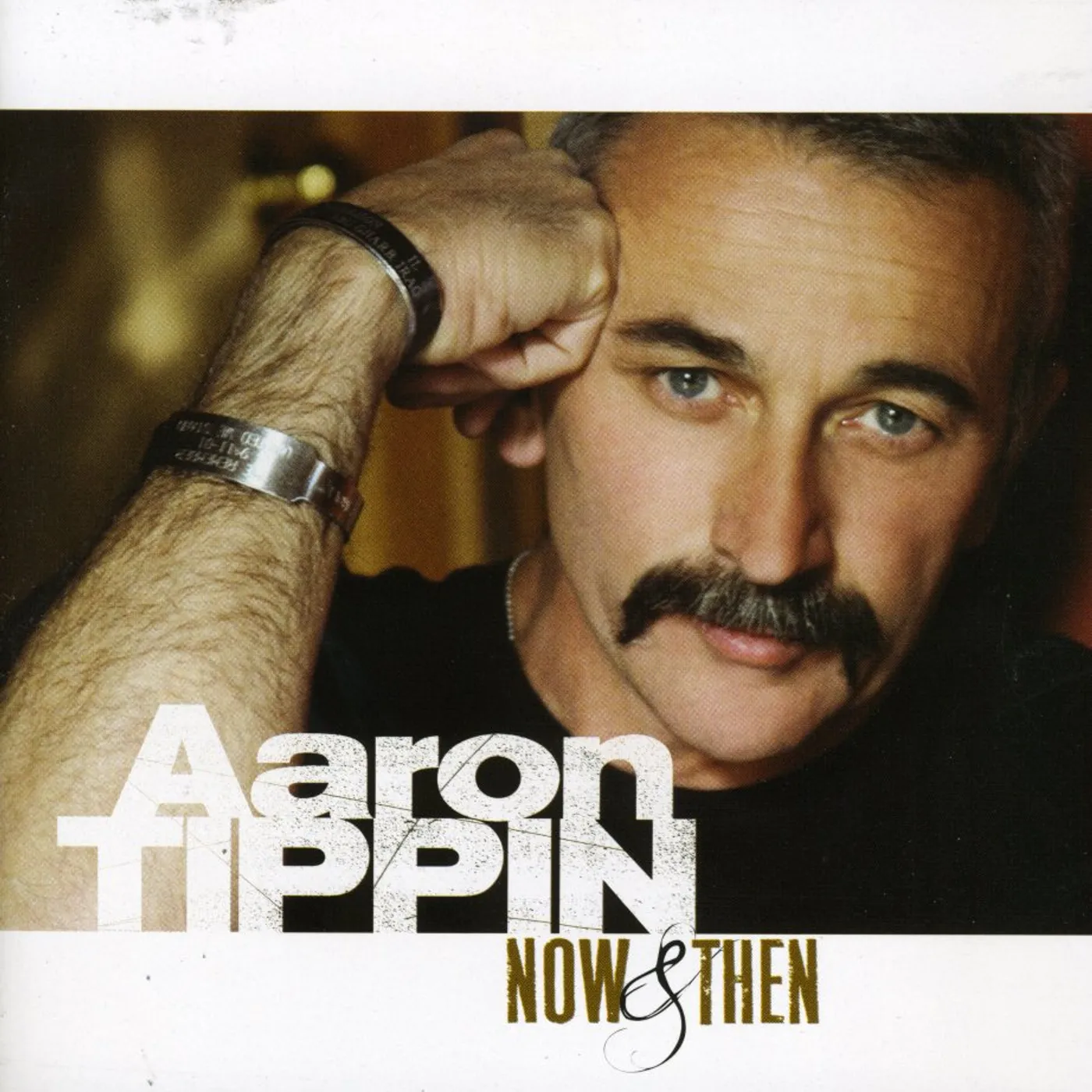 Aaron Tippin NOW & THEN CD