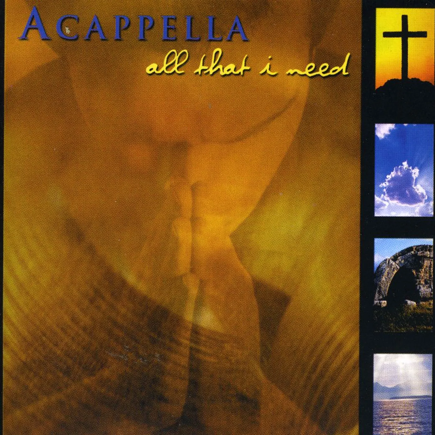 Acappella ALL THAT I NEED CD