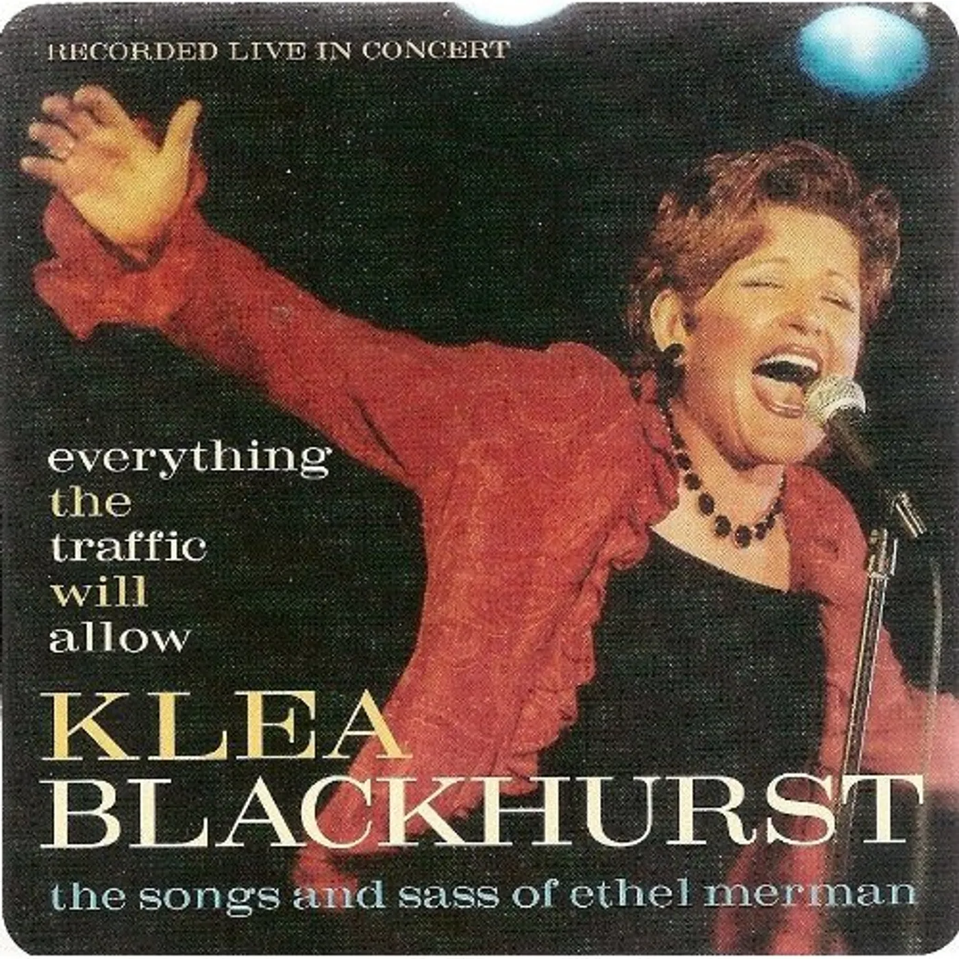 Klea Blackhurst EVERYTHING THE TRAFFIC WILL ALLOW CD
