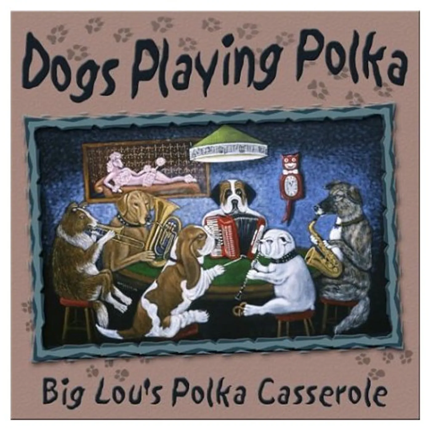 Big Lou's Polka Casserole DOGS PLAYING POLKA CD