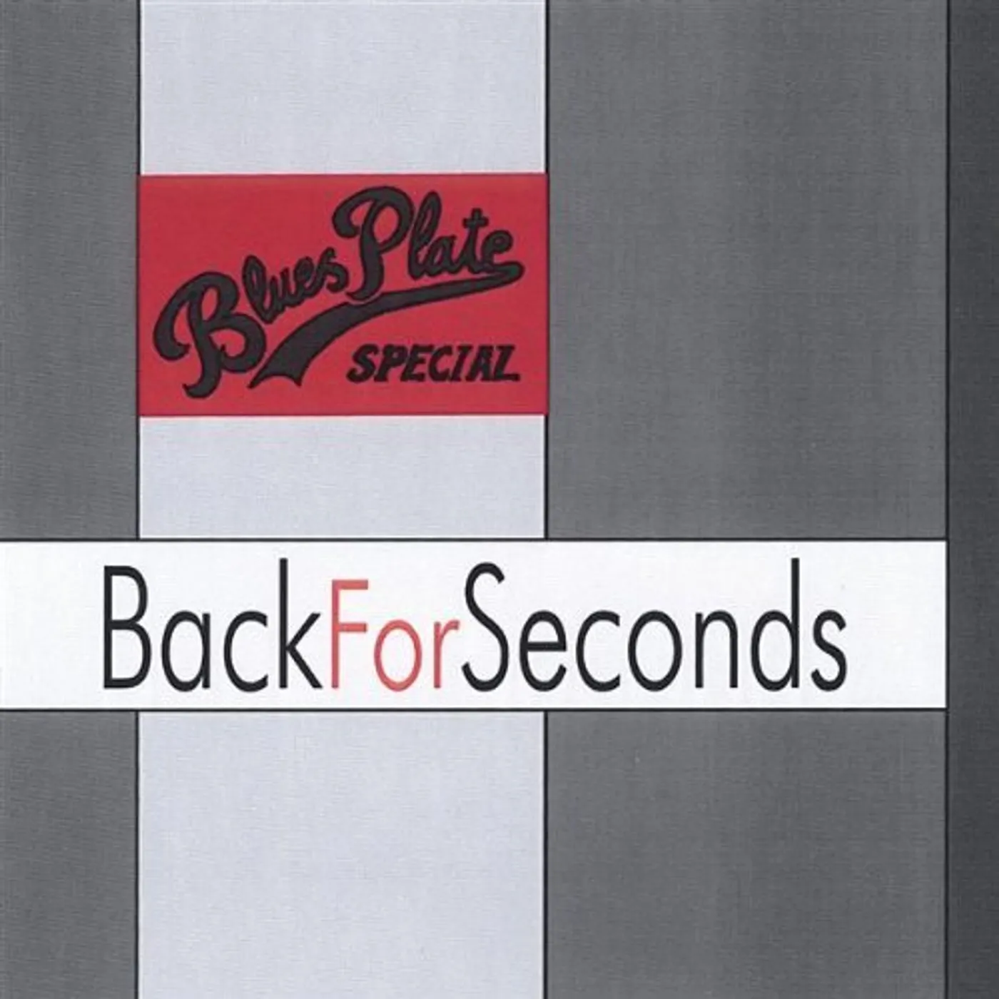 Blues Plate Special BACK FOR SECONDS CD
