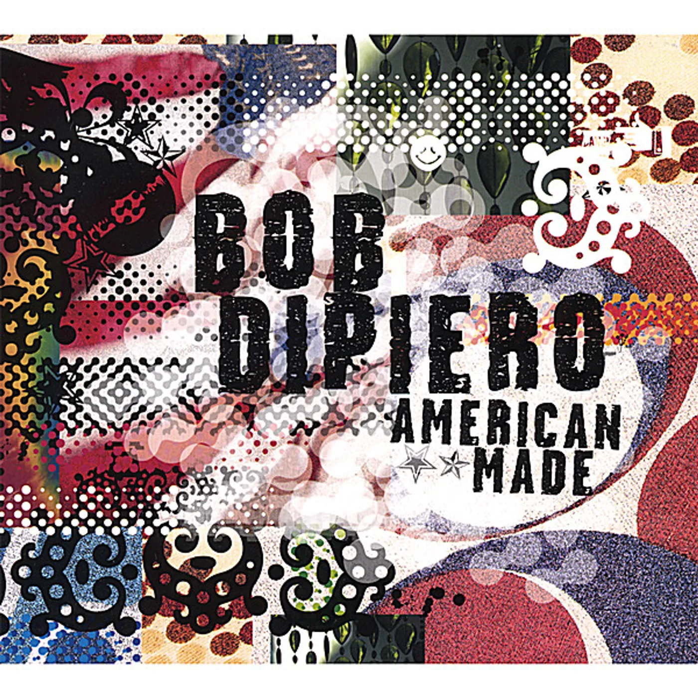 Bob DiPiero AMERICAN MADE CD