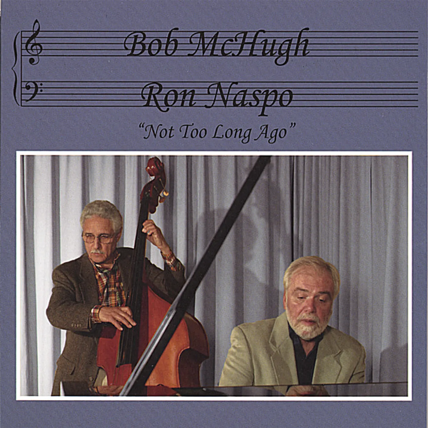 Bob McHugh NOT TOO LONG AGO CD