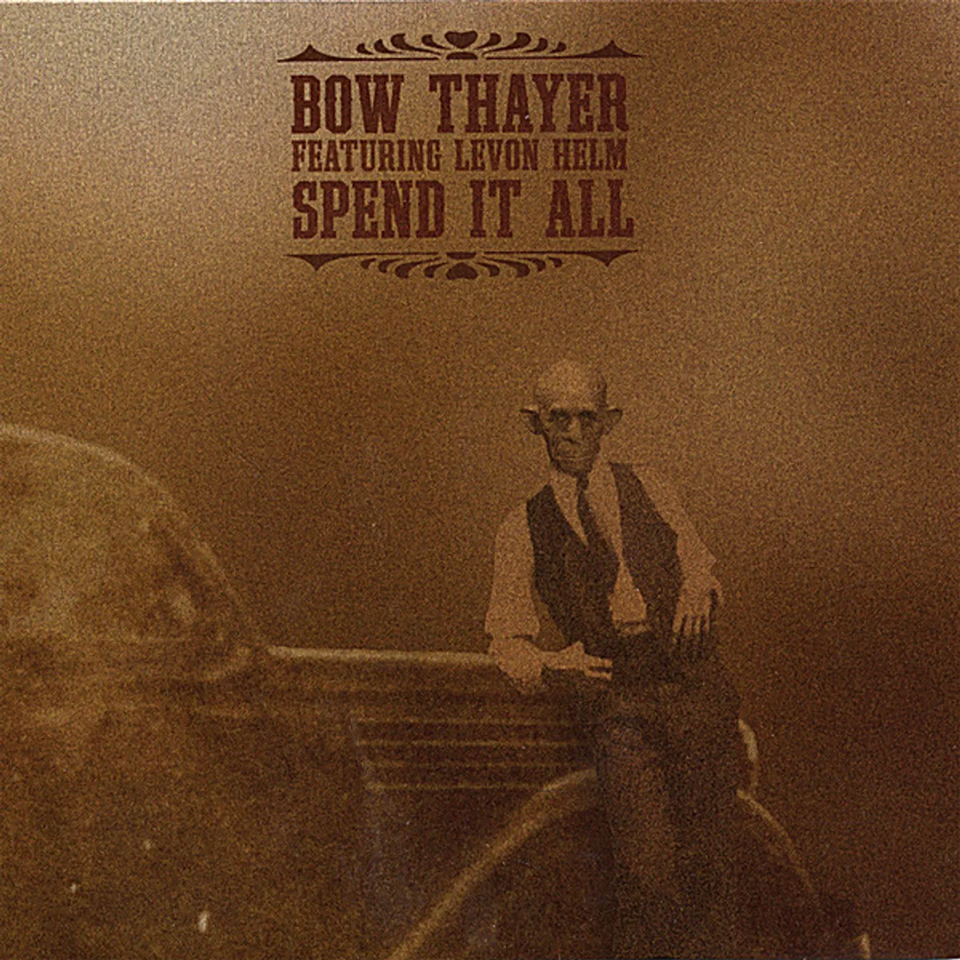 Bow Thayer SPEND IT ALL CD
