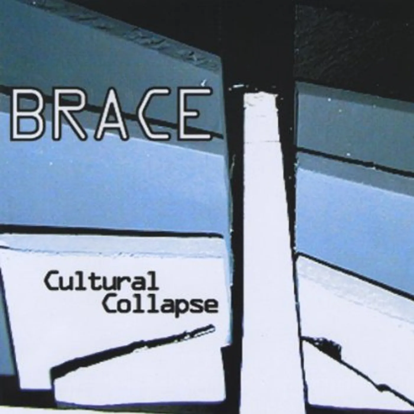 Brace CULTURAL COLLAPSE CD