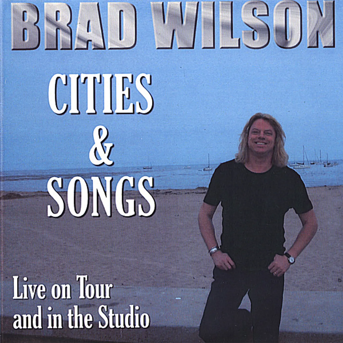 Brad Wilson CITIES & SONGS CD