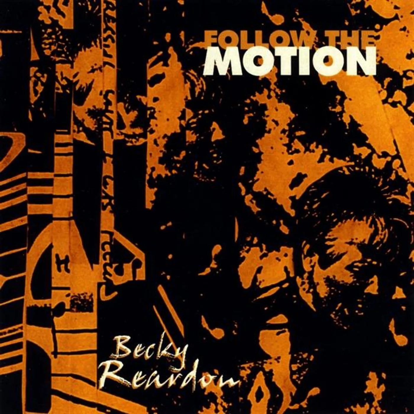 Becky Reardon FOLLOW THE MOTION CD