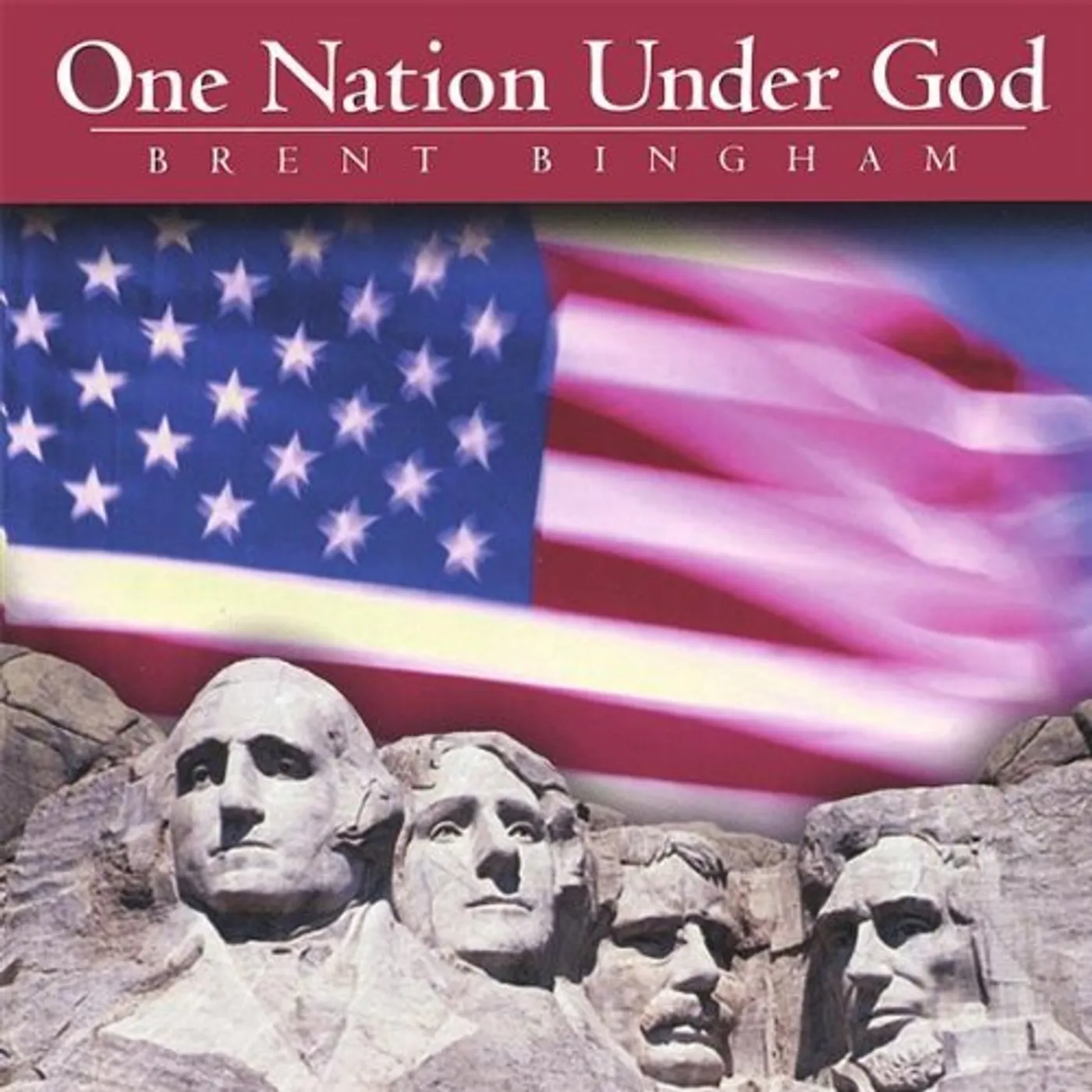 Brent Bingham ONE NATION UNDER GOD CD