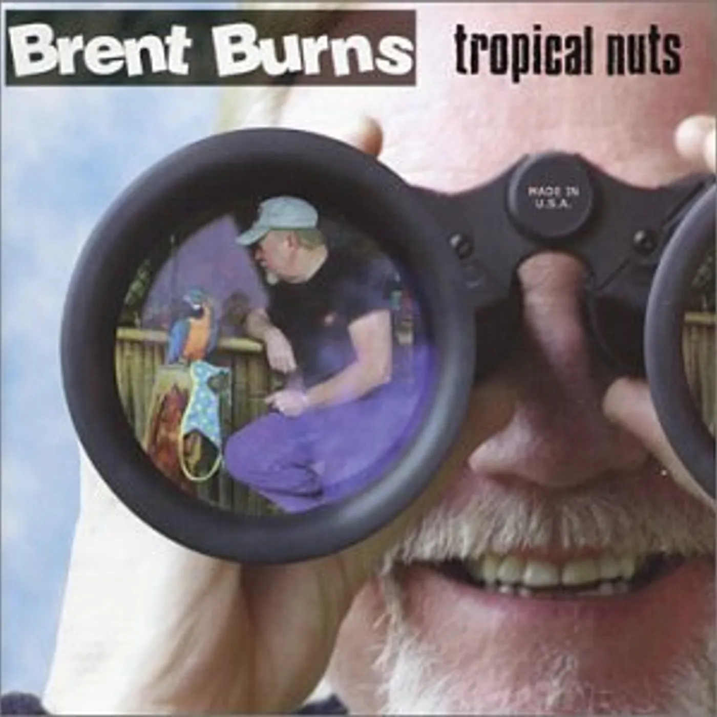 Brent Burns TROPICAL NUTS CD