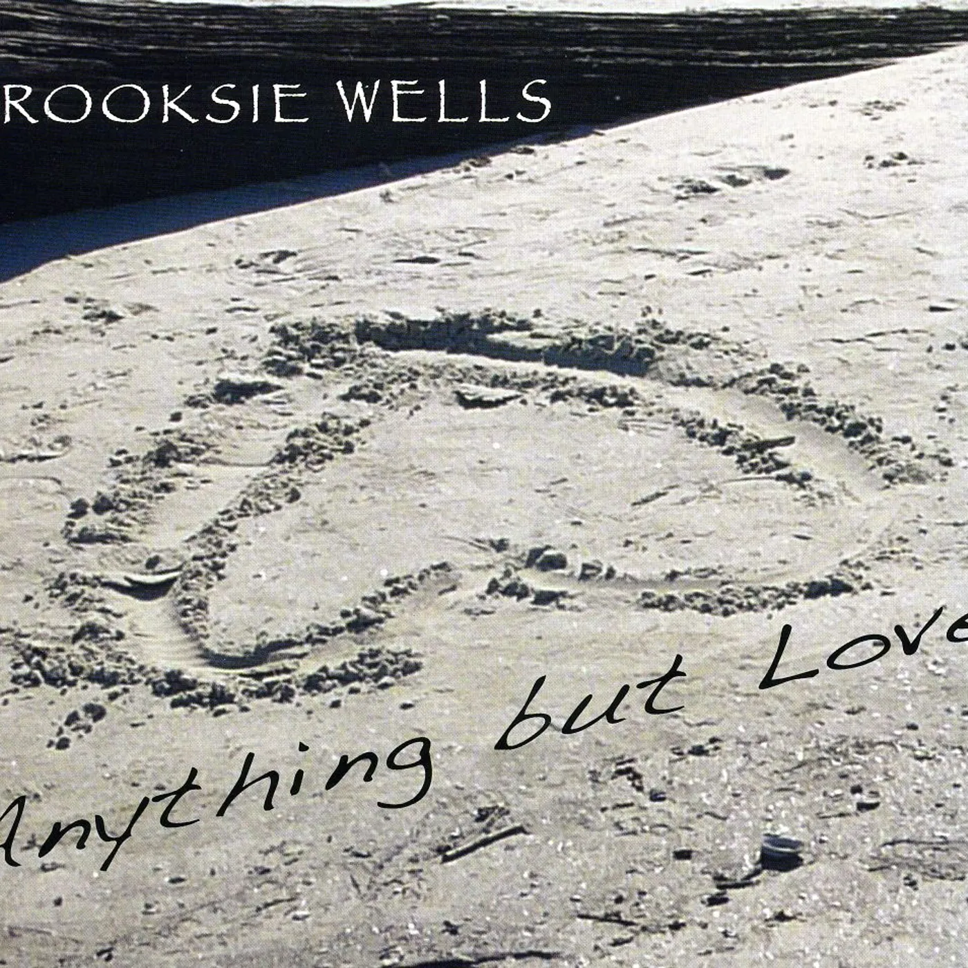 Brooksie Wells ANYTHING BUT LOVE CD