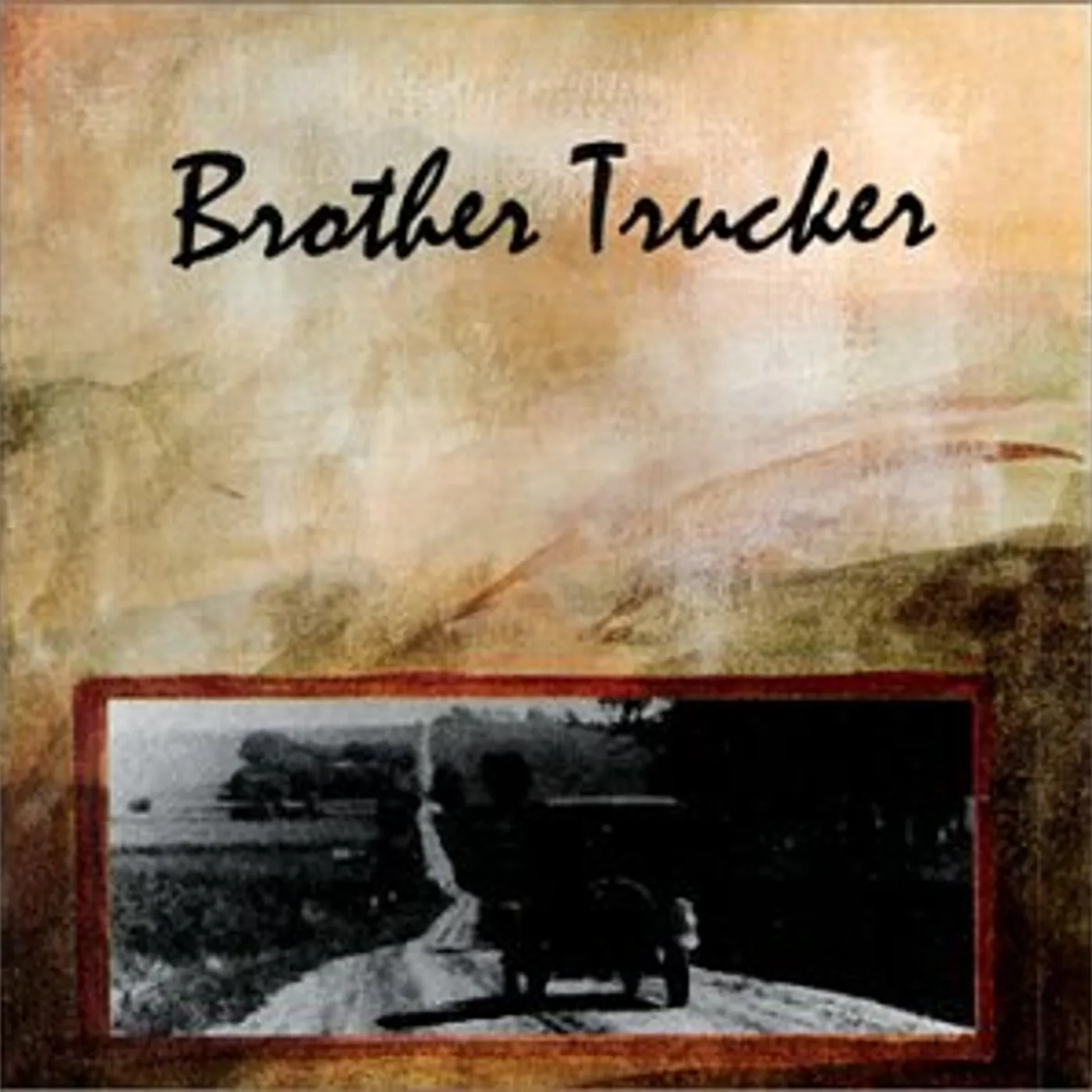 BROTHER TRUCKER CD