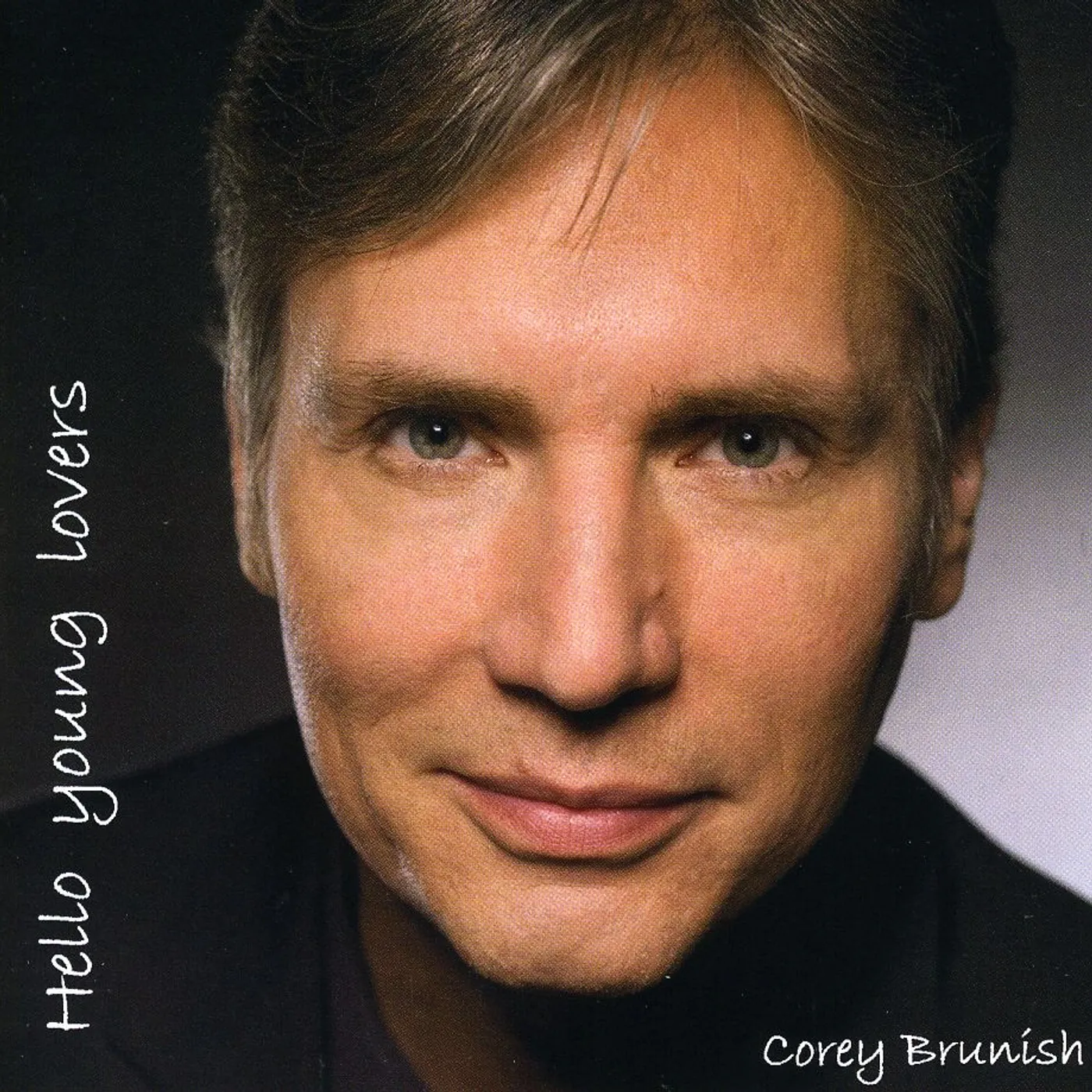 Corey Brunish HELLO YOUNG LOVERS CD