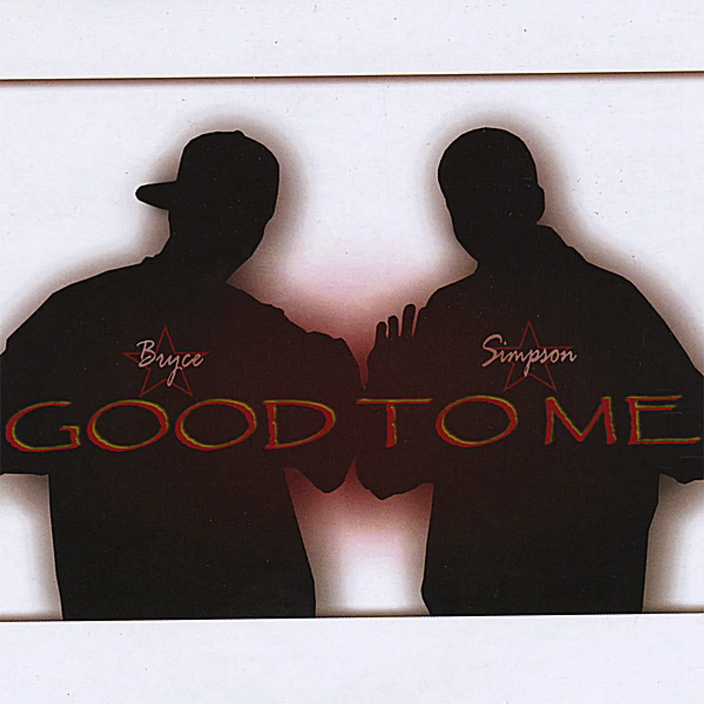 Bryce Simpson GOOD TO ME CD