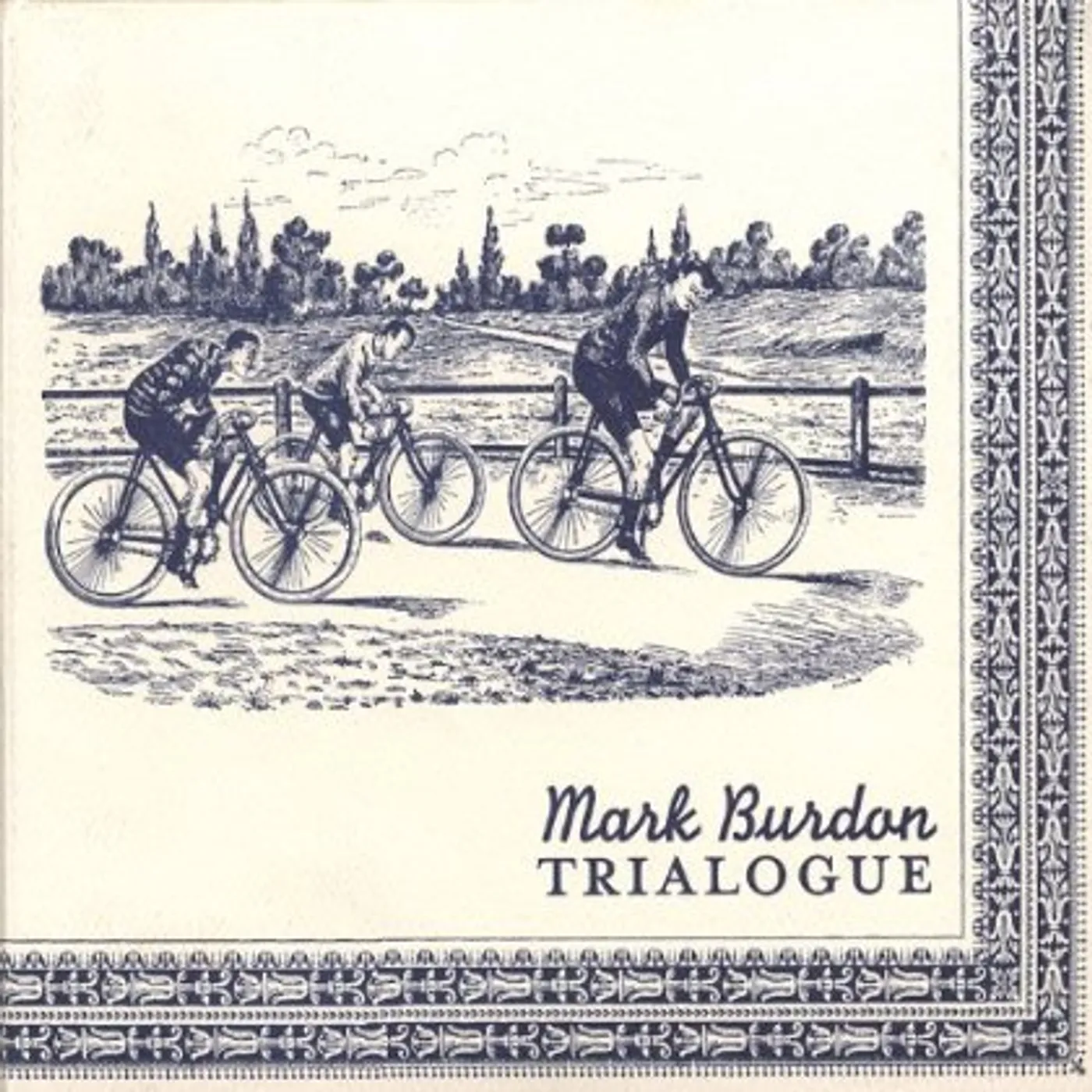 Mark Burdon TRIALOGUE CD