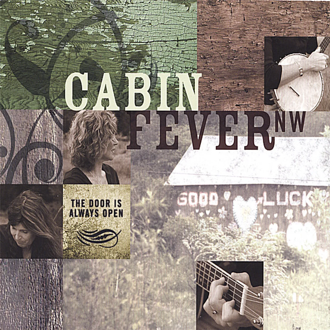 Cabin Fever NW DOOR IS ALWAYS OPEN CD