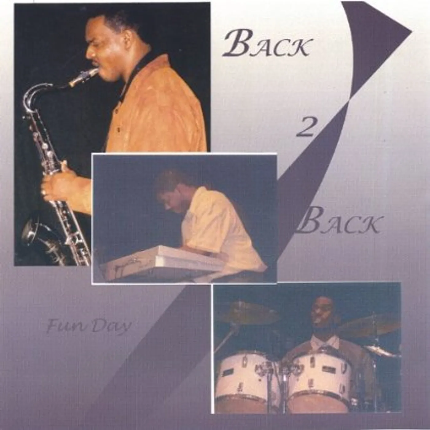 Back 2 Back FUN DAY CD